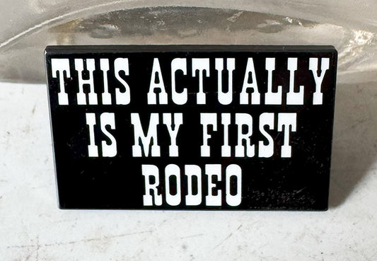 First Rodeo